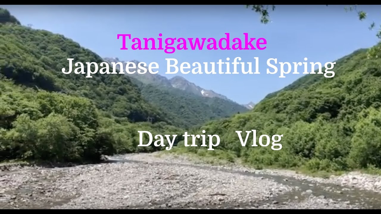Tanigawa dake Trip in Japan
