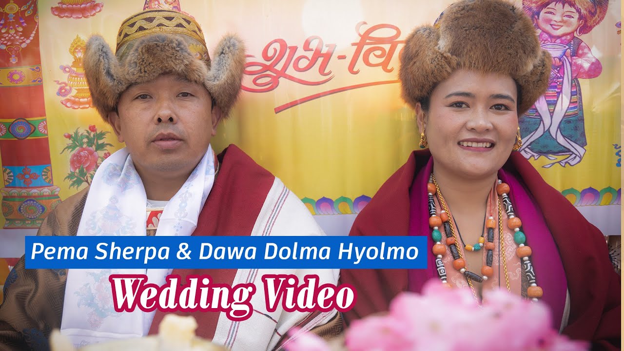 Pema Sherpa & Jyaba Dawa Dolma Hyolmo ll Wedding Video
