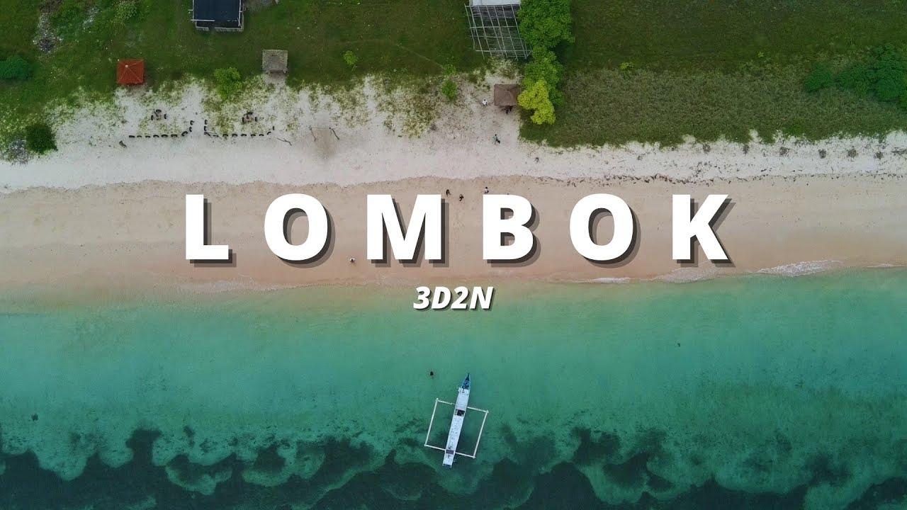 Jalan-jalan ke Lombok