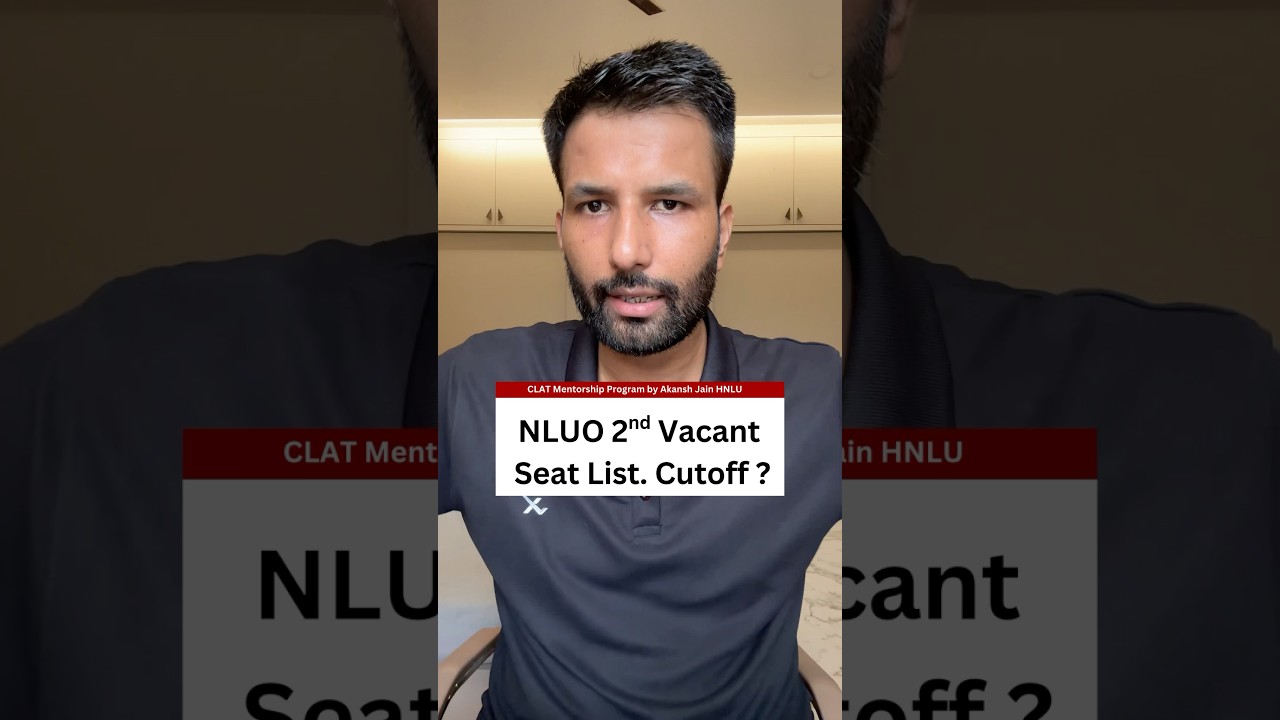 NLUO Vacant seat Cutoff after 2nd List ? #nluvacancy #nlus #clat2025 #clat
