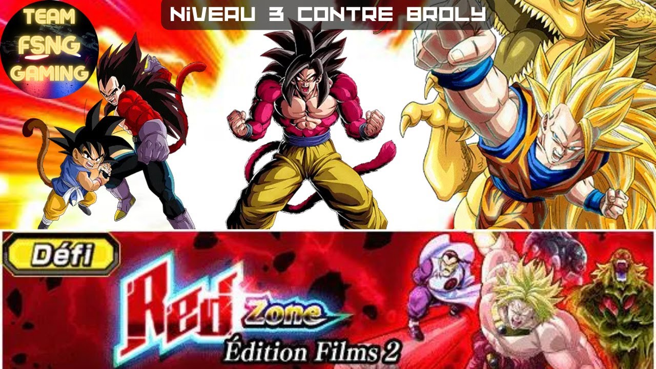 C'EST PAS TRES COMPLIQUER MAIS ATTENTION !!!! | RED ZONE EDITION FILMS 2 NIV 3 CONTRE BROLY