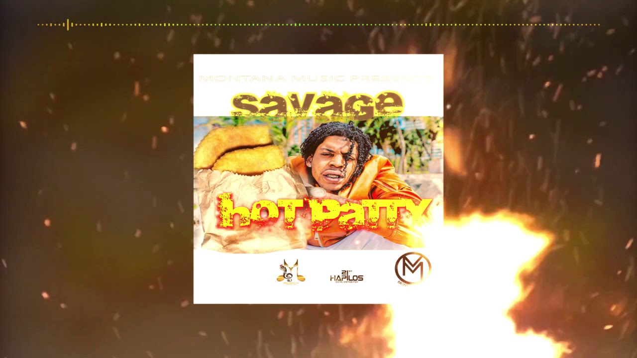 Savage - Hot Patty (Official Audio) | Prod. Montana Music | 21st Hapilos (2018)