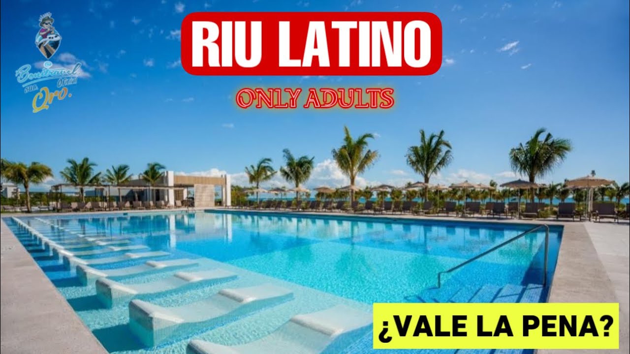 RIU LATINO COSTA MUJERES!! SOLO PARA ADULTOS