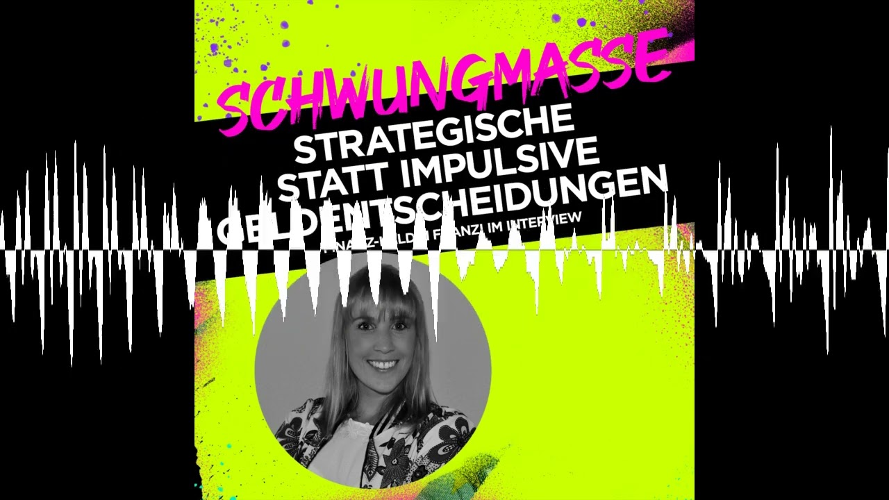 Strategisch statt impulsiv Geldentscheidungen treffen – finanz-heldin Franzi im Interview #342