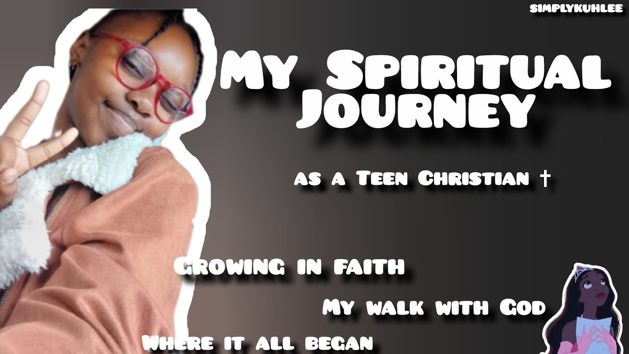 My Spiritual Journey | Teen Christian ✨️