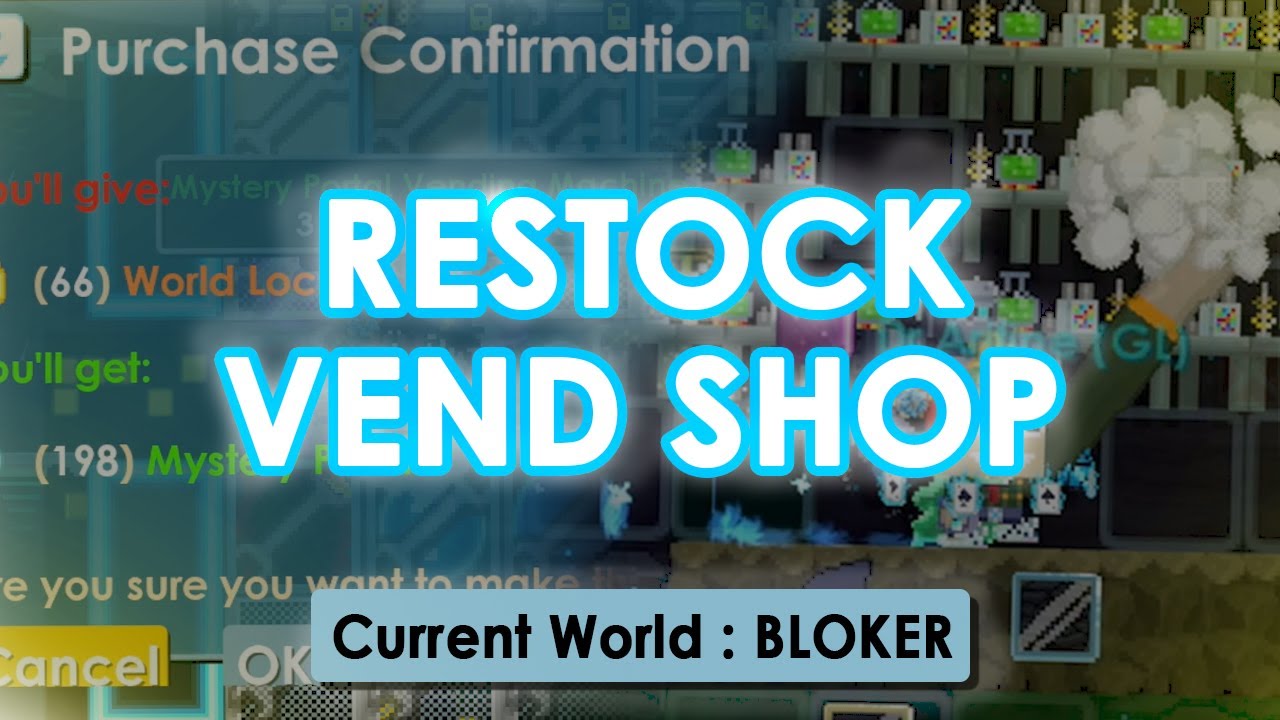 Restock Vend Shop | Growtopia