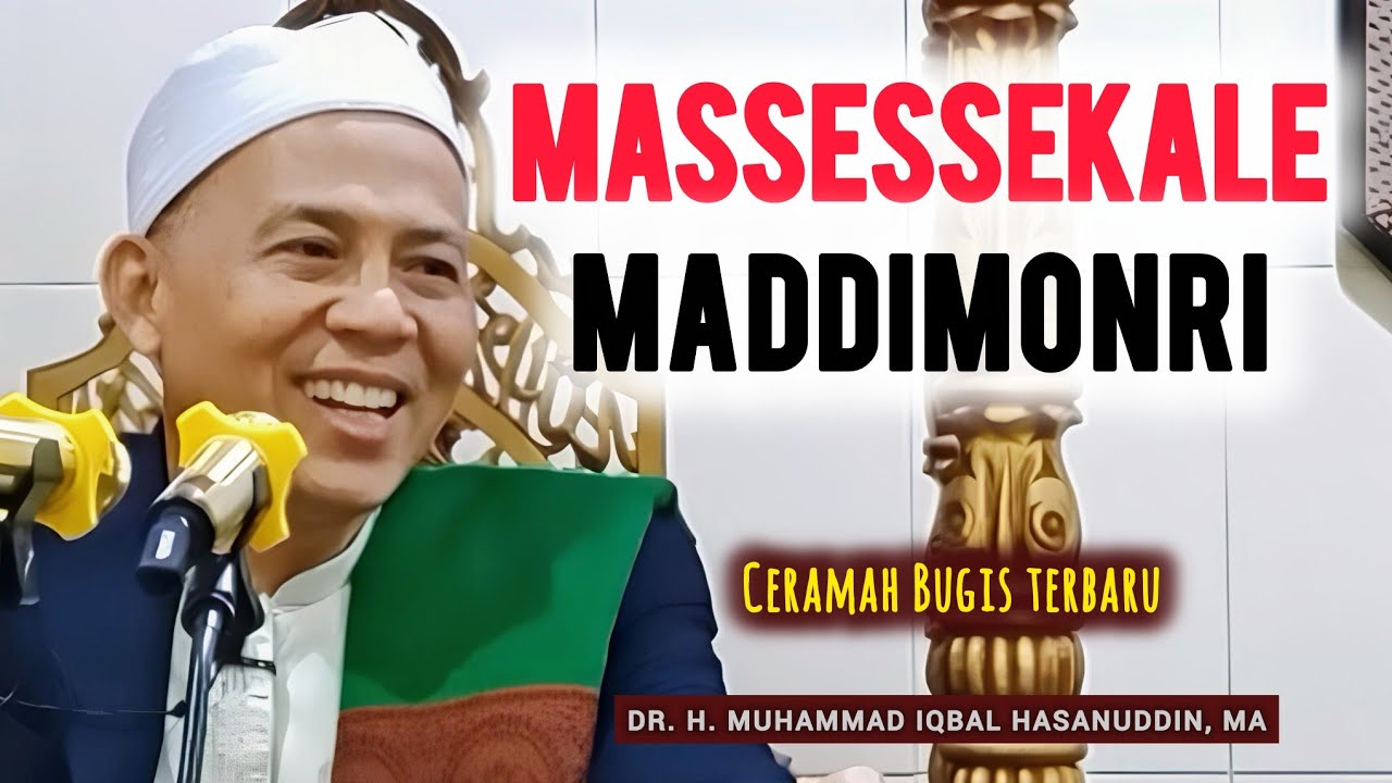 Ceramah Bugis Terbaru | Ustadz Muhammad Iqbal Hasanuddin | Massessekale Maddimonri