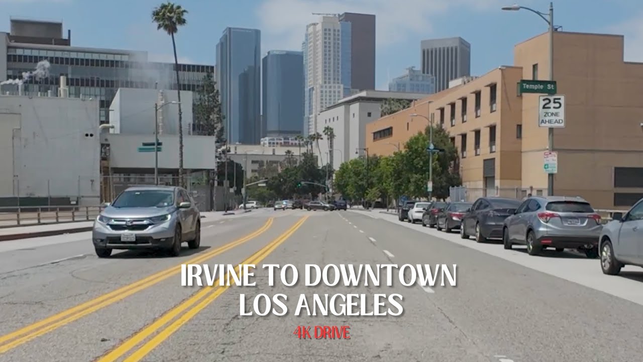 Orange County to Downtown LA - 4K Drive