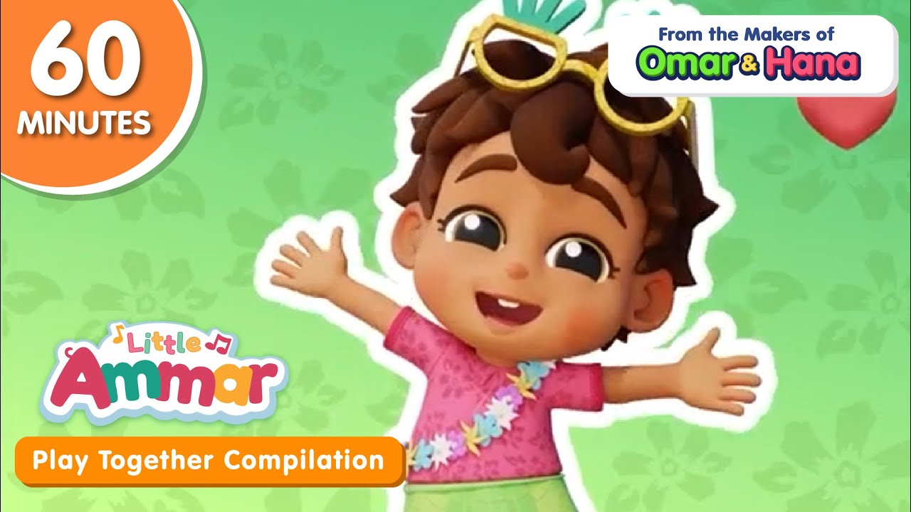 From The Makers of Omar & Hana - Little Ammar - Lets Play together! Compilation🎞️| Durioo+