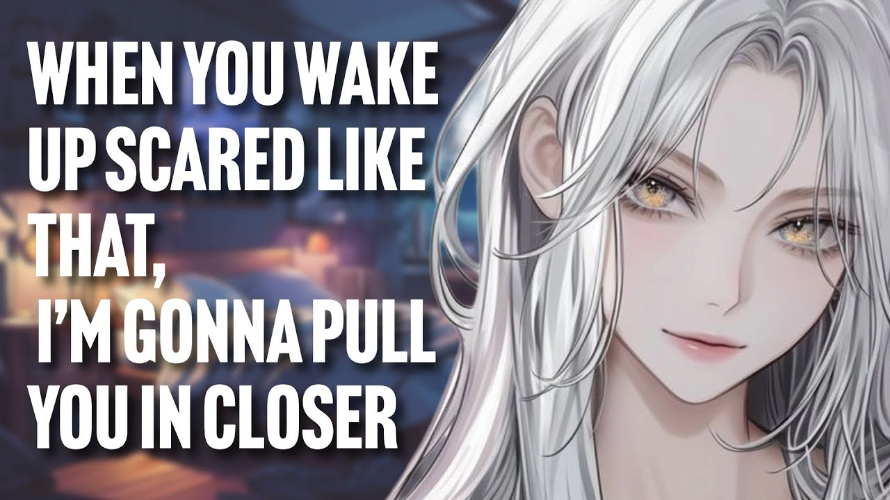 You Had Another Nightmare? [Fdom Girlfriend][Comfort][Rainy Night][Sleep Aid]