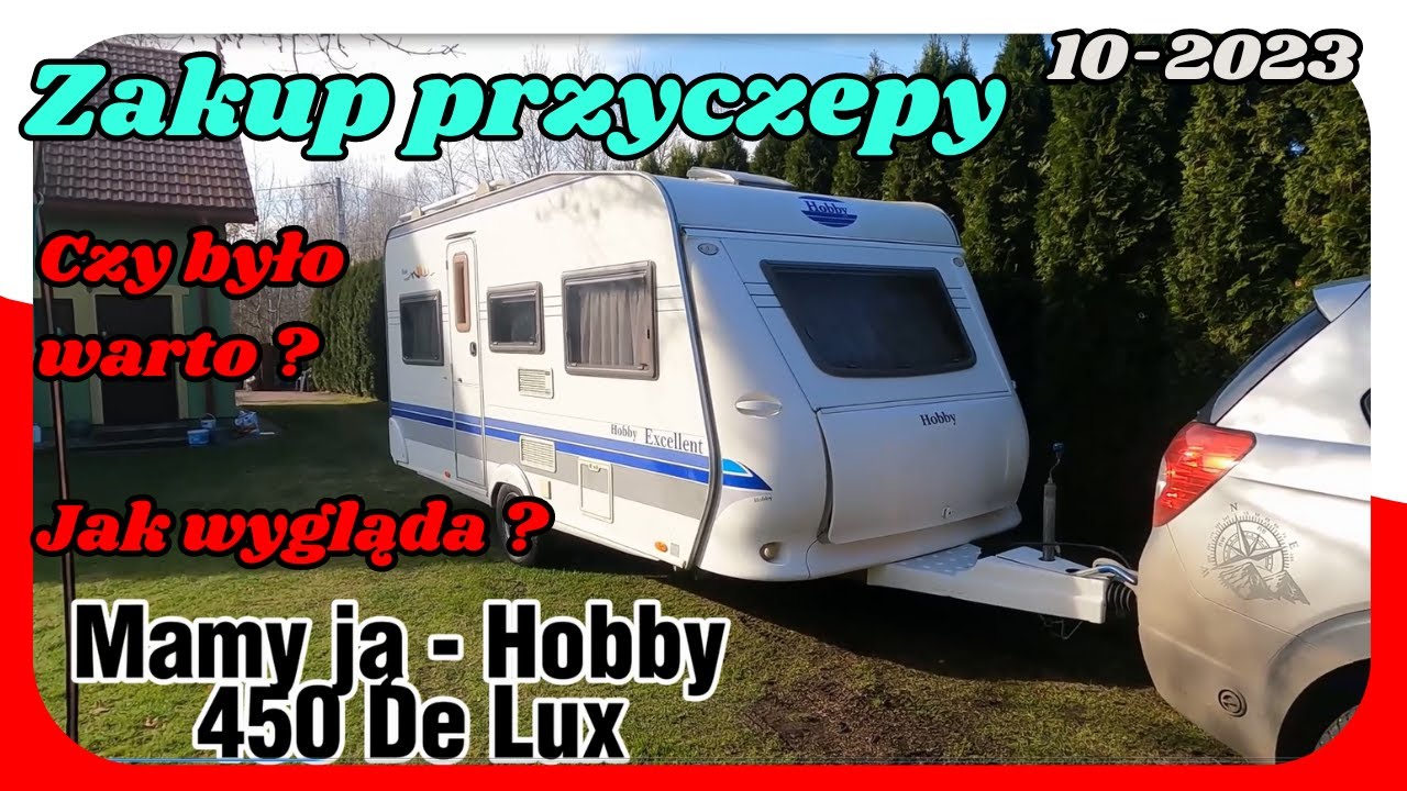 Kupujemy naszą pierwszą przyczepę Hobby 450 de lux 10-2023 