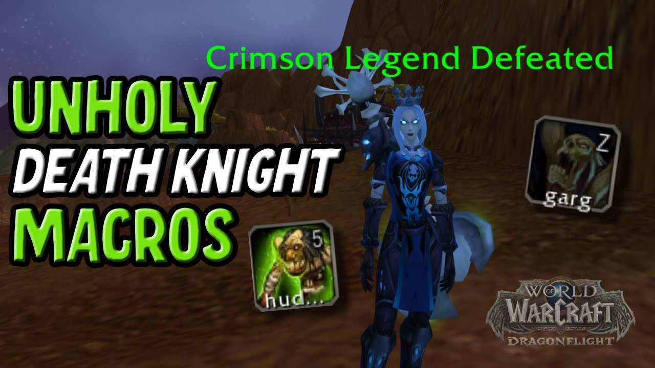 Unholy DK PvP Macros (SAVE YOURSELF KEYBINDS!!!) - 10.1.5 Dragonflight
