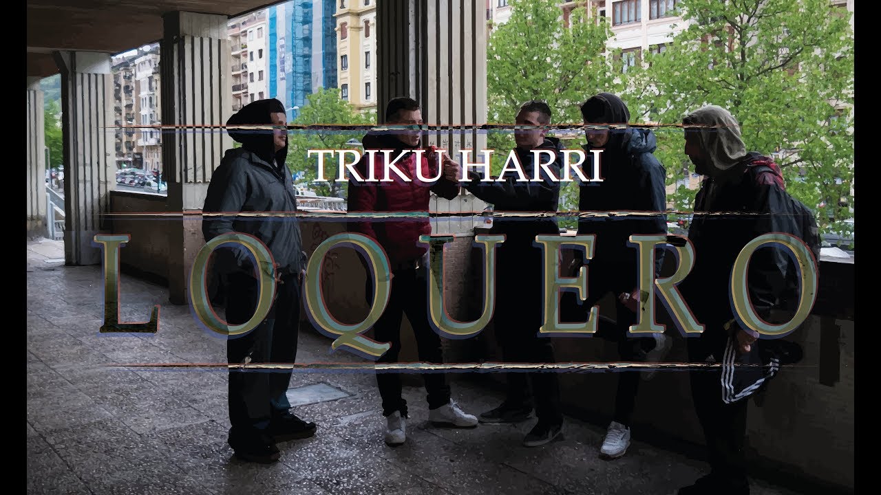 TRIKUHARRI - LOQUERO
