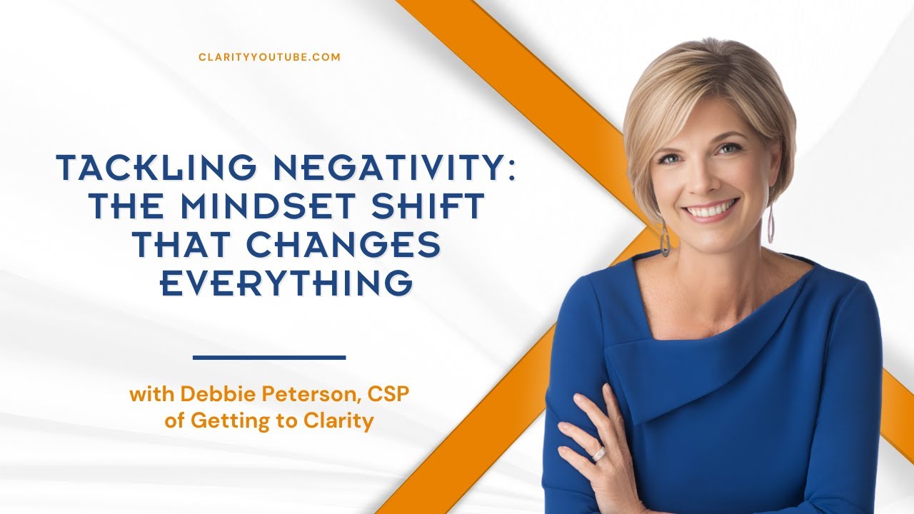 Tackling Negativity: The Mindset Shift That Changes Everything