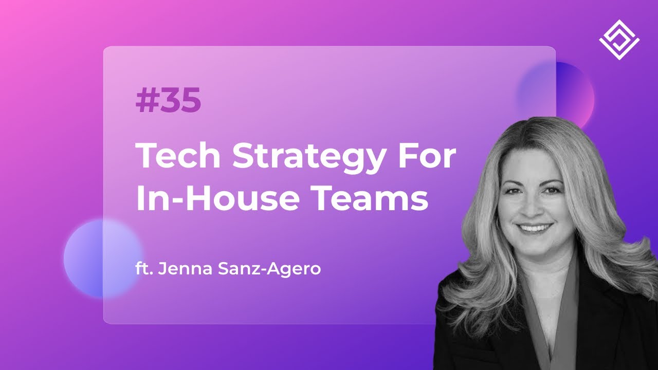 Rethinking Legal Ops Ep #35 | Tech Strategy for In-House Teams