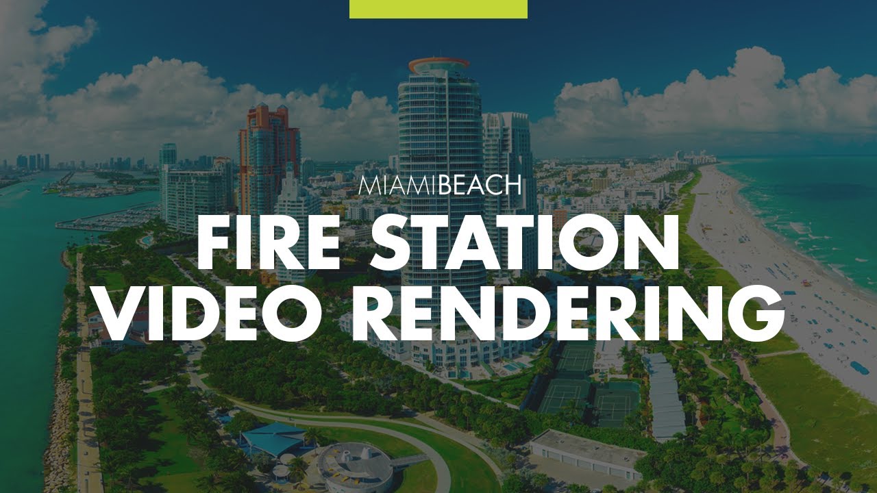 Fire Station #1 Video Rendering - 2021