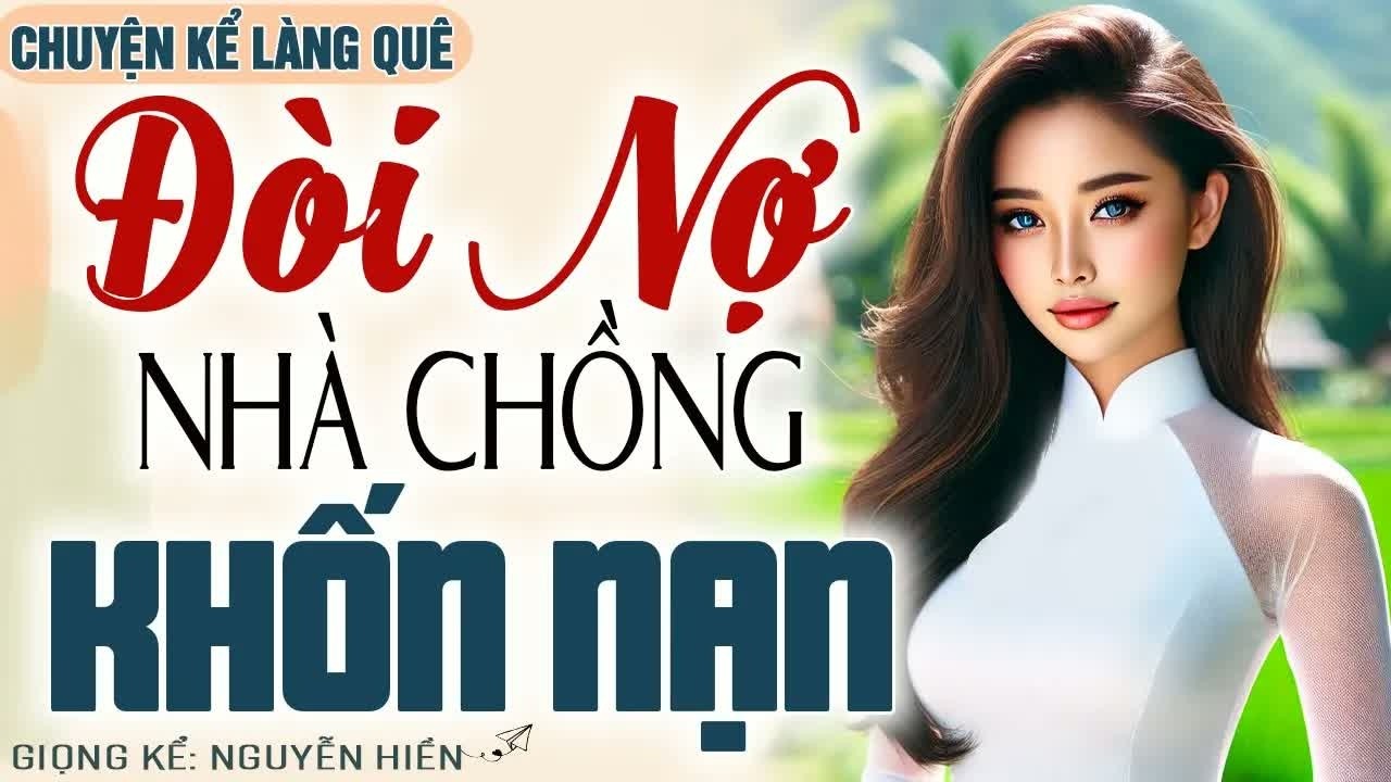 Người vợ quê âm thầm lập kế hoạch trả nợ nhà chồng, khi sự thật lộ ra cả gia đình mới biết mình đã