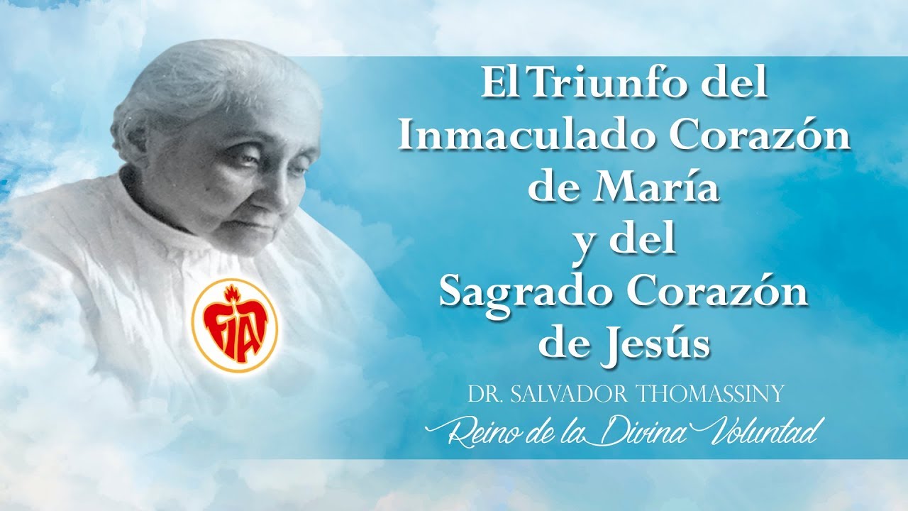 El Triunfo del Inmaculado Corazón de María y del Sagrado Corazón de Jesús (Pte 1)