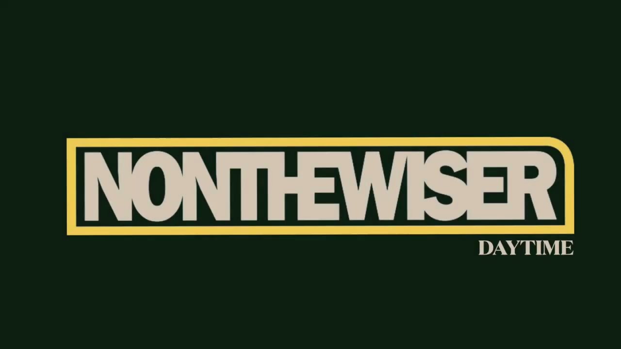 NONTHEWISER - 