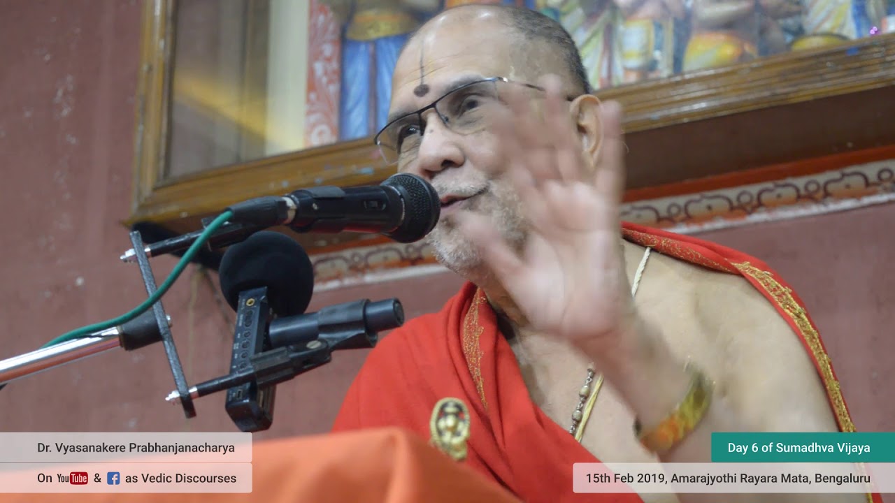 Day 6/6 - Sumadhva Vijaya - Dr. Vyasanakere Prabhanjanacharya