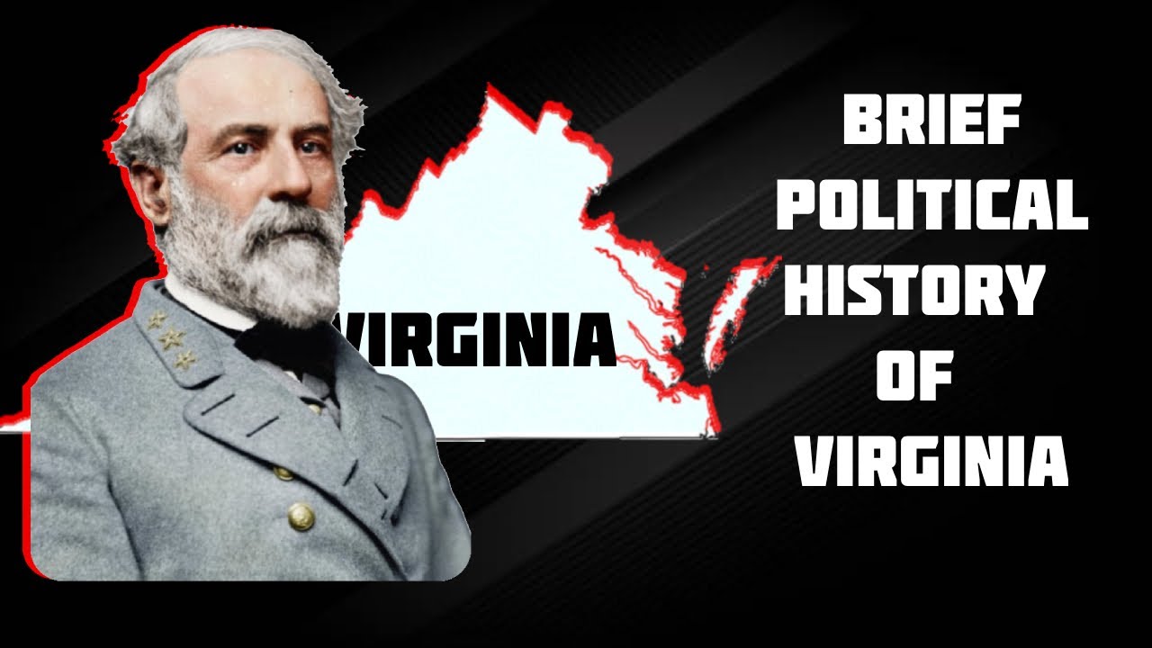 Brief Political History of Virginia