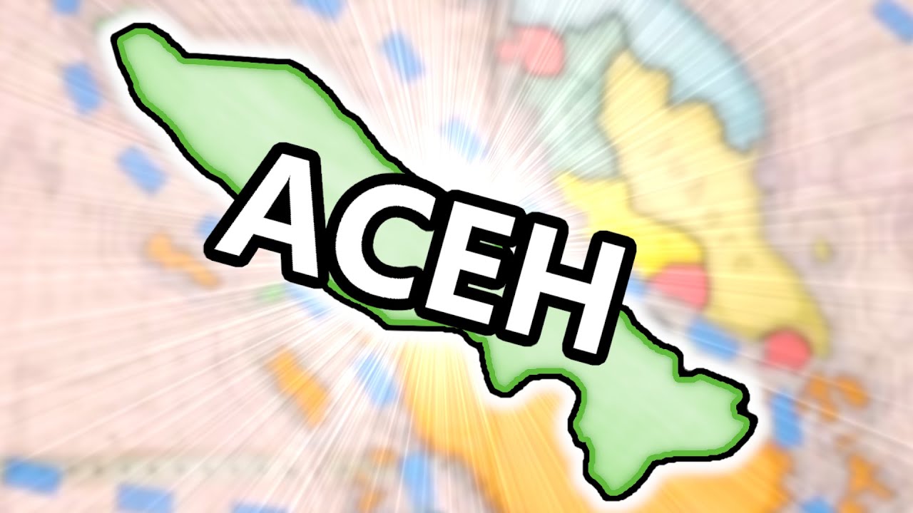 Turning ACEH into a Paradise on Earth  -- | Victoria 3 A to Z |
