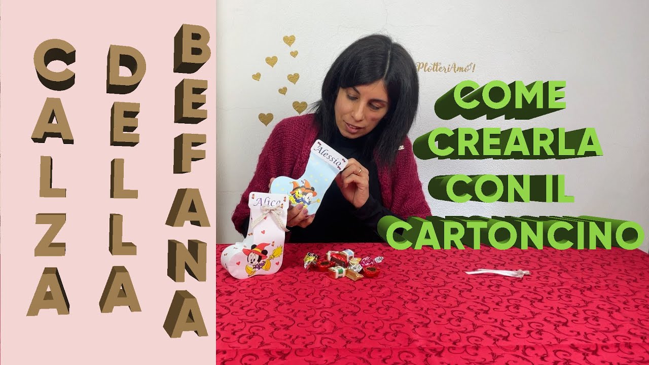 COME CREARE LA CALZA DELLA BEFANA PERFETTA PER I NOSTRI BAMBINI CON DEL SEMPLICE CARTONCINO!!!