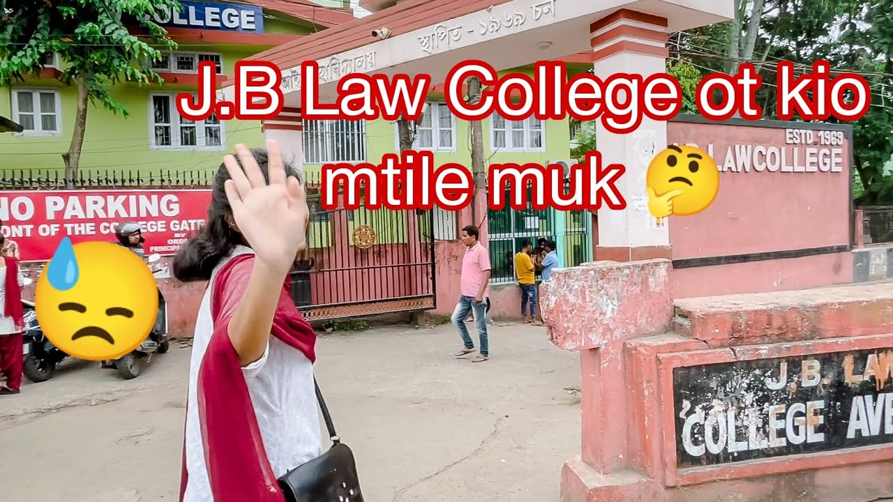 Why ?? | J.B law Clg Kio Matile muk | Dipankar vlog | JB Law College Ghy |