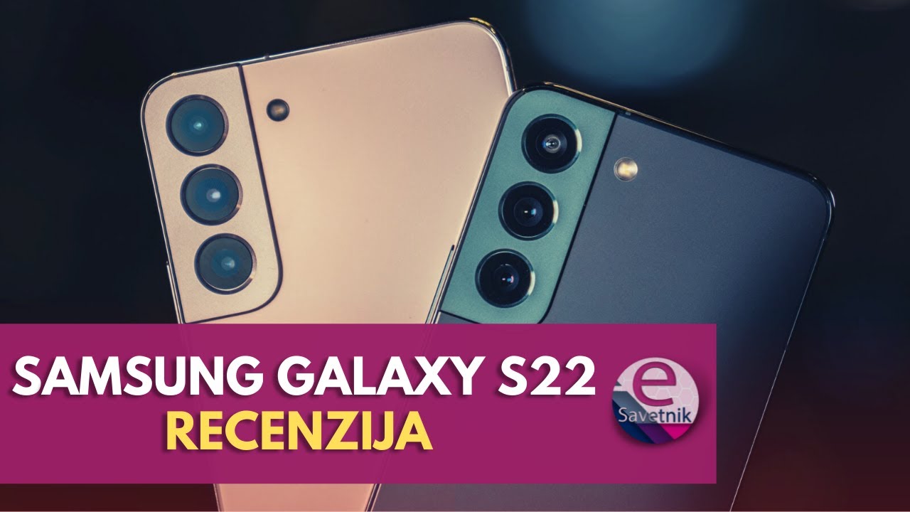 Samsung Galaxy S22 recenzija