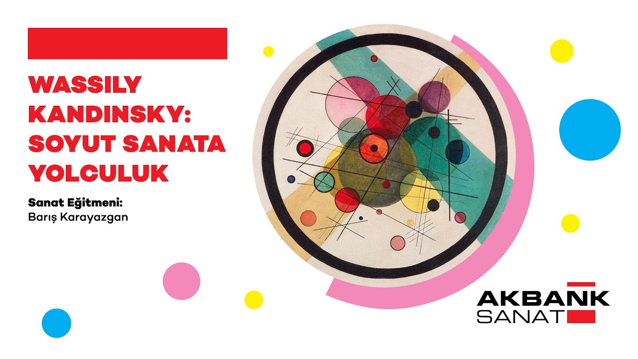 Wassily Kandinsky: Soyut Sanat’a Yolculuk