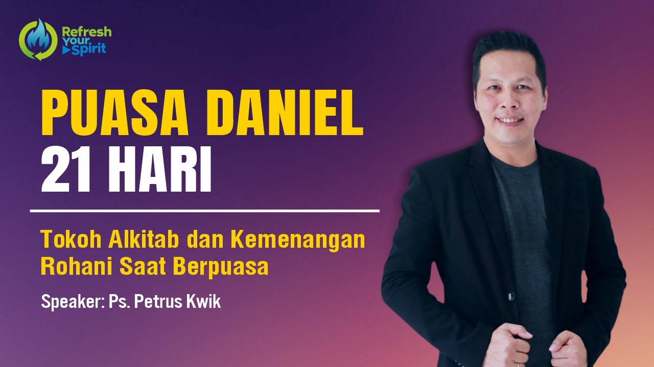Puasa Daniel 21 Hari - Hari Ke 20 