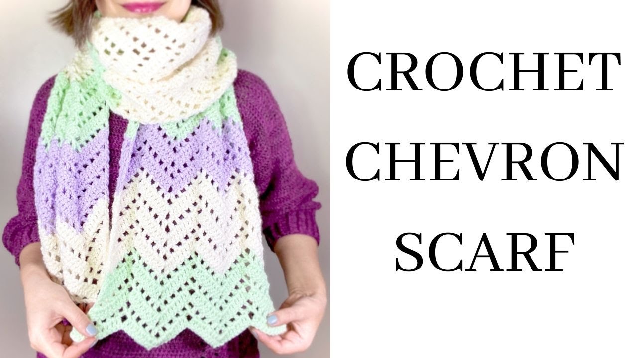 Crochet Chevron Scarf Easy Pattern Video Tutorial