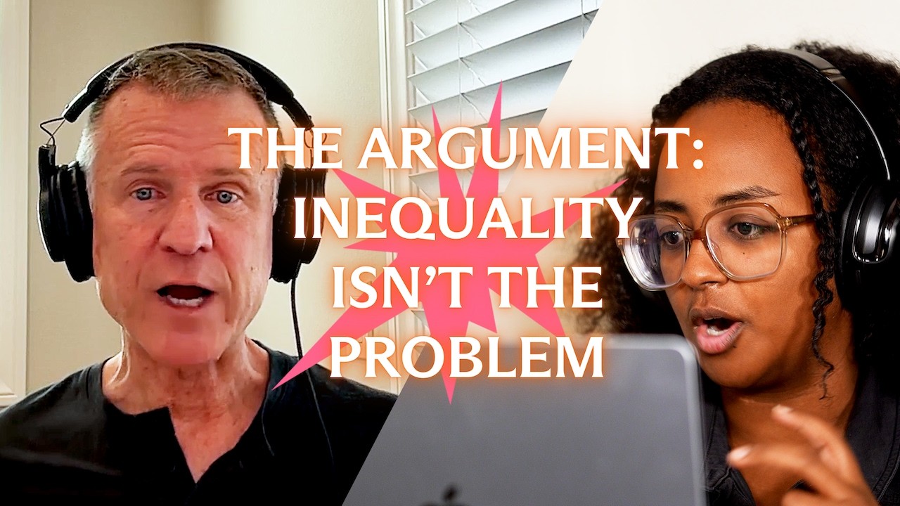 If Inequality Isn’t the Problem, What Is? | The Argument Podcast