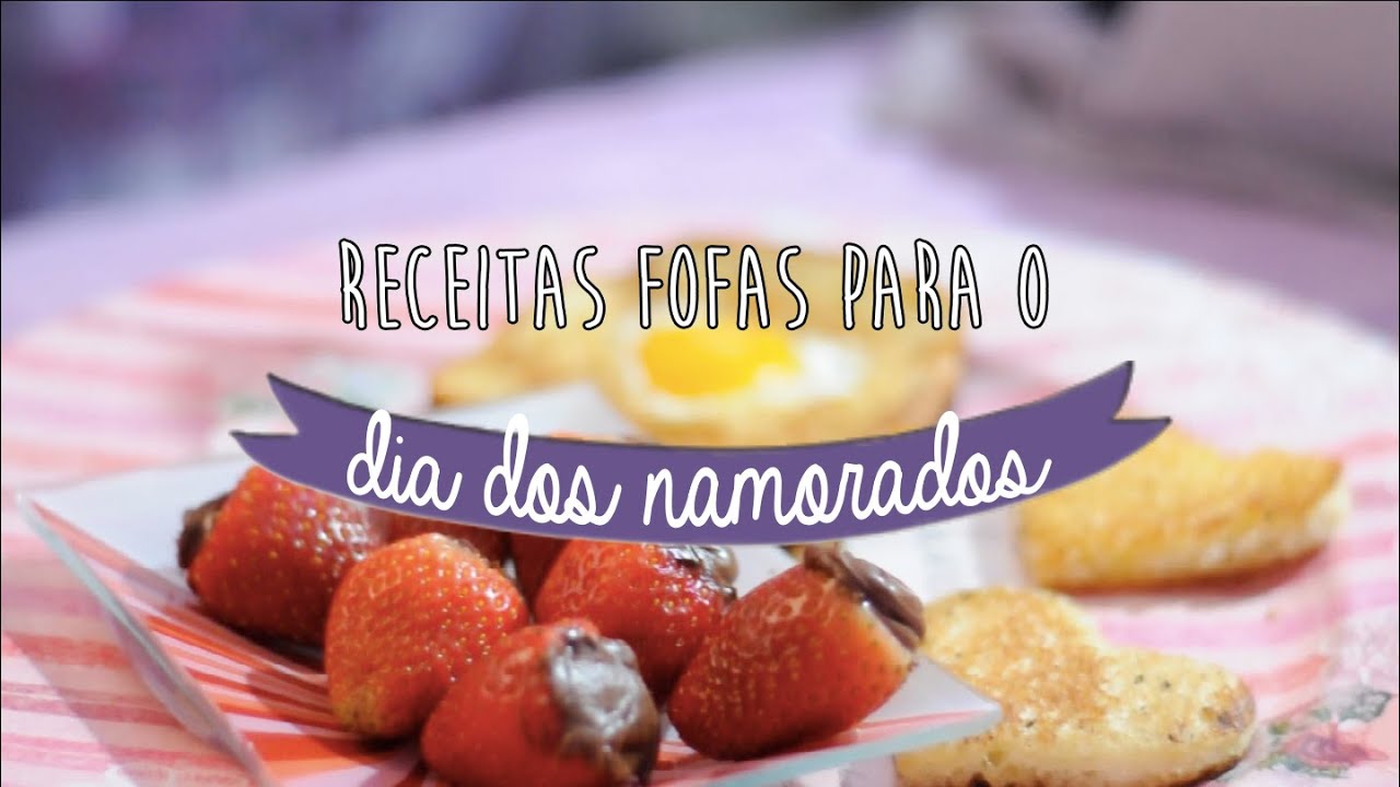 4 Receitas fofas pro Dia dos Namorados - Caf&eacute; da Manh&atilde; e Almo&ccedil;o / Jantar Rom&acirc;ntico | Projeto DIY