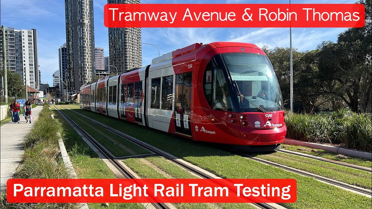 Transport for Sydney Vlog 860: Parramatta Light Rail Tram Testing - Tramway Ave & Robin Thomas