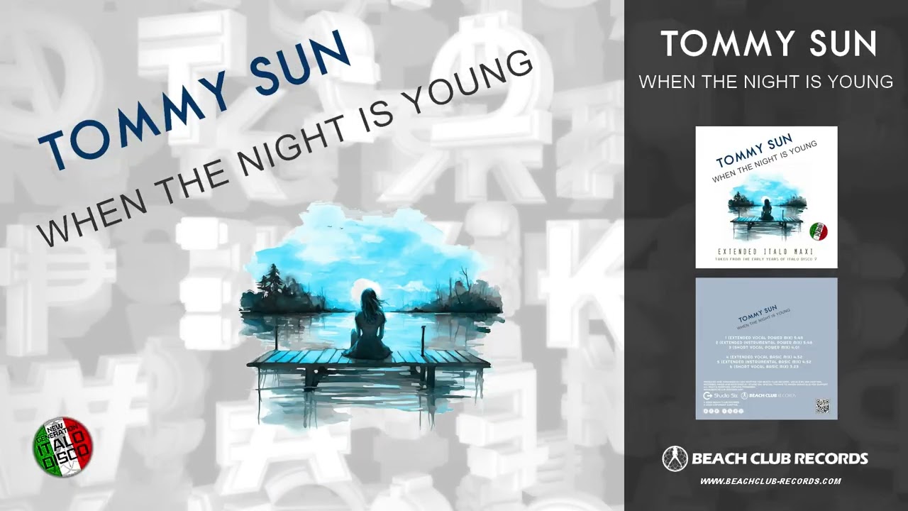 [BCR 1301] Tommy Sun - When The Night Is Young (Extended Vocal Power Mix)
