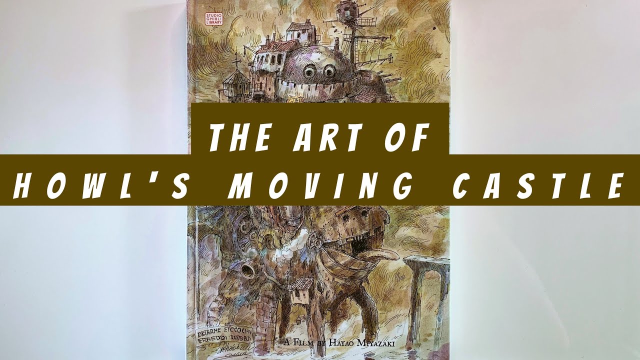 The Art of Howl's Moving Castle (flip through) Artbook