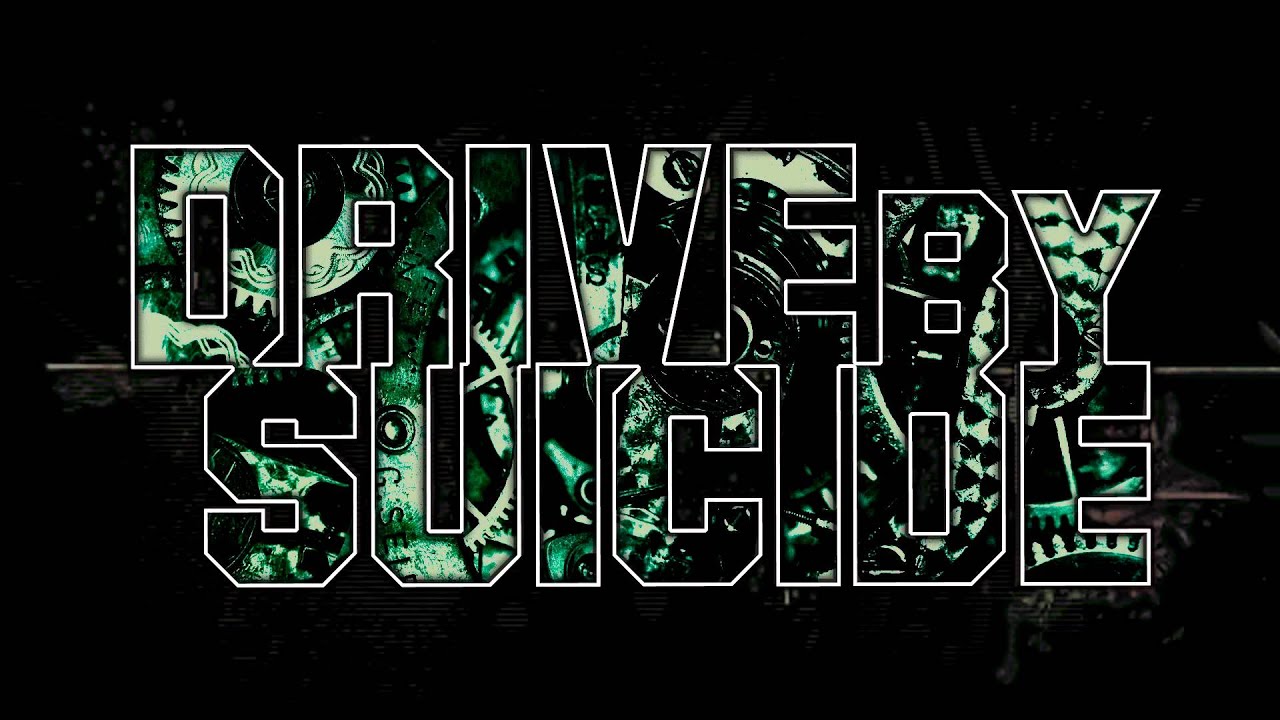 DriveBySuicide - 