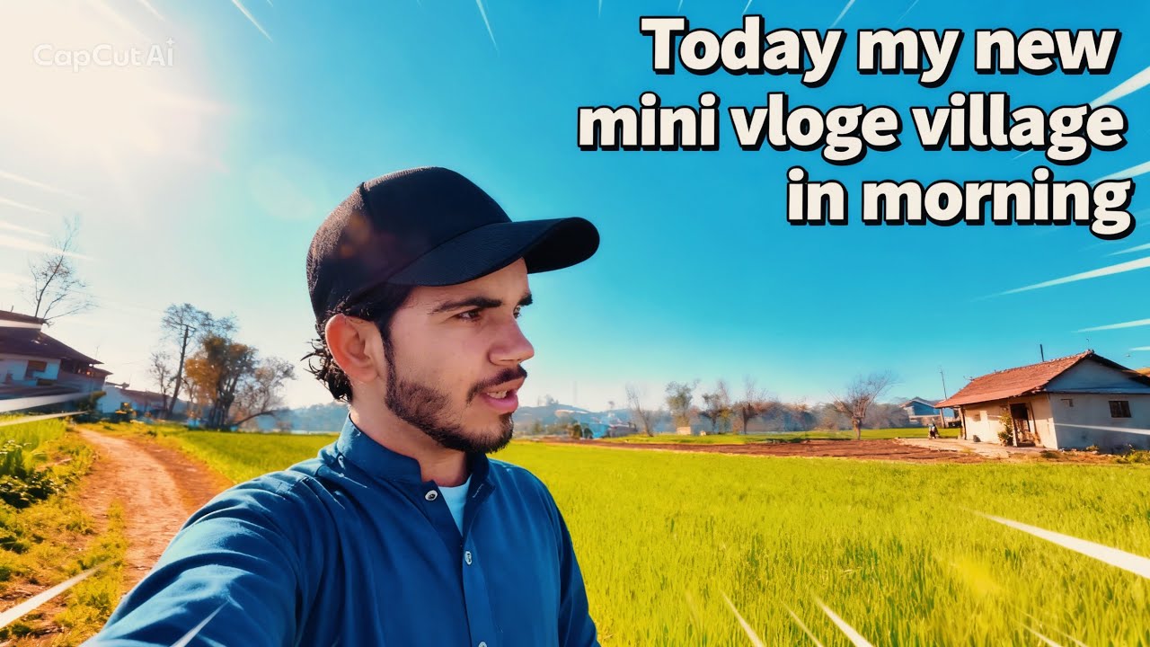 TODAY MY NEW MINI VLOGE IN MORNING | Village Life Pakistan 🌄 