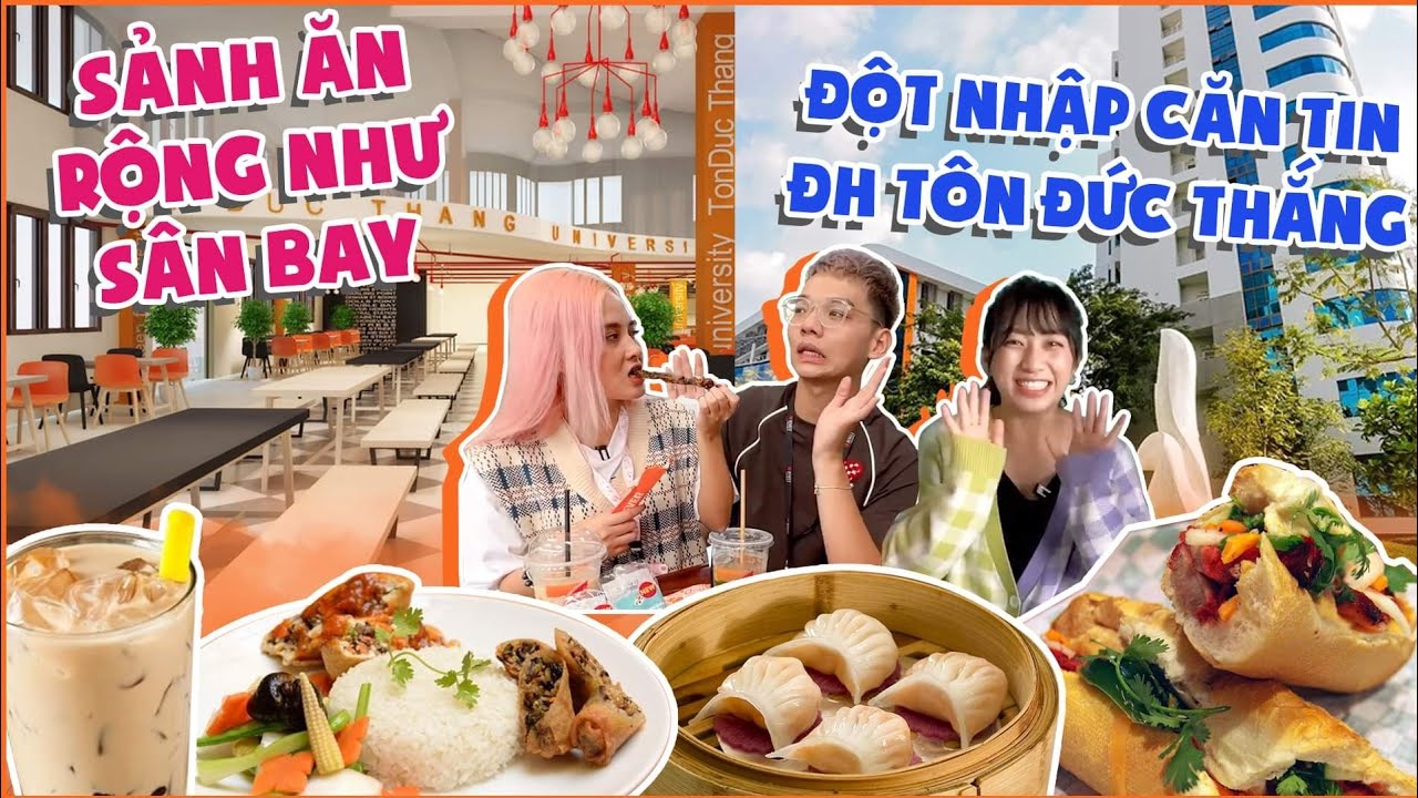 Đột nhập căn tin Đại Học Tôn Đức Thắng: Minh Thư dẫn đàn em về ăn sập trường cũ! #TeamAH