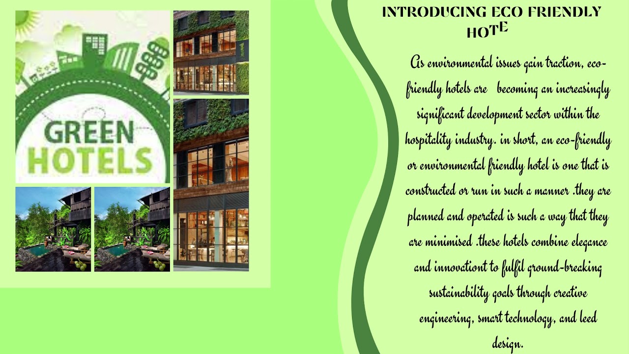Eco friendly hotels