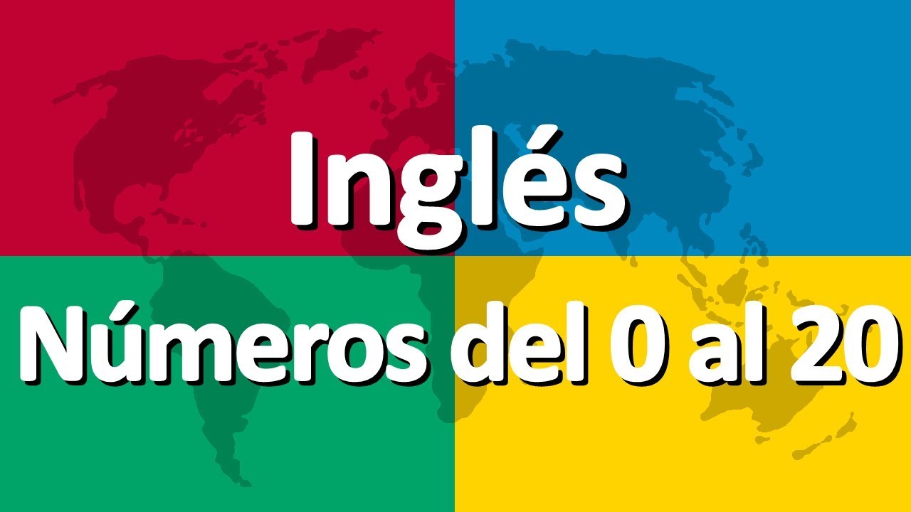 Aprender inglés parte 4 | Números del 0 al 20