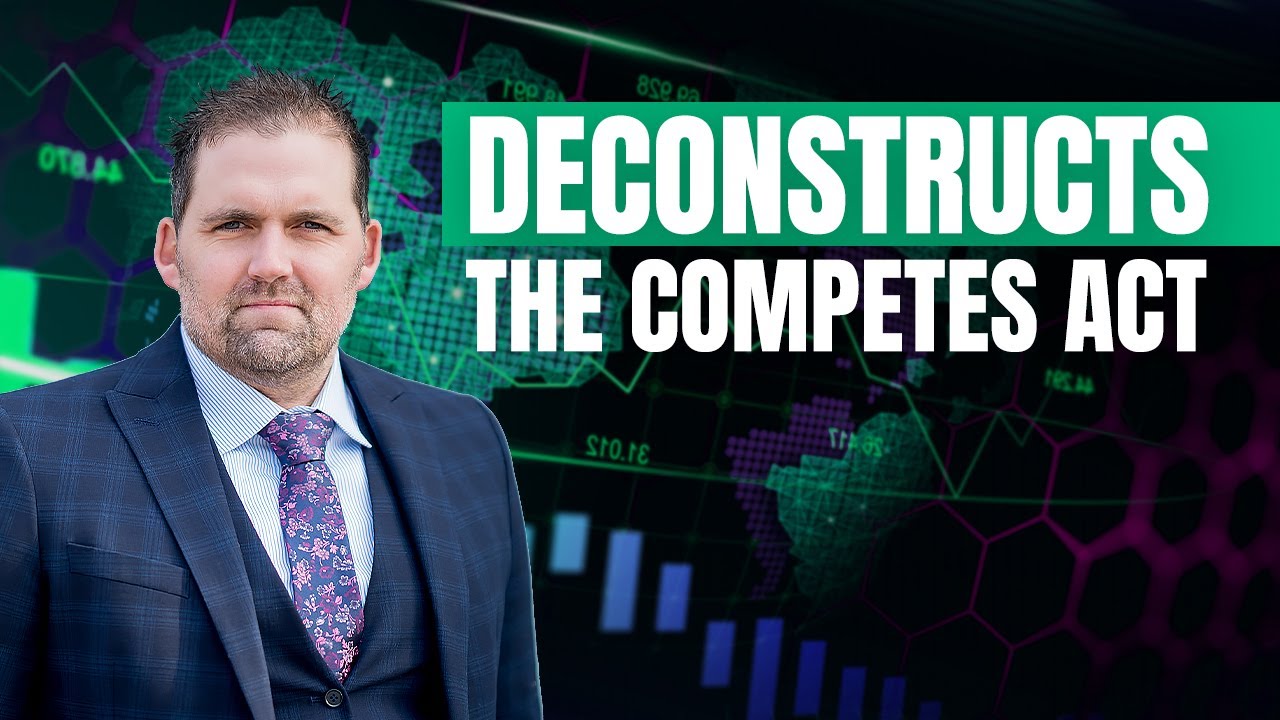 A Complete Deconstruction Of The COMPETES Act by Adam S Tracy