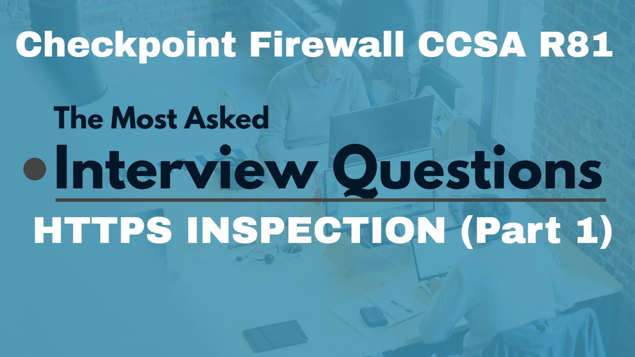 Checkpoint Firewall CCSA R81.10 | HTTPS Inspection (PART 1) | SSL Handshake