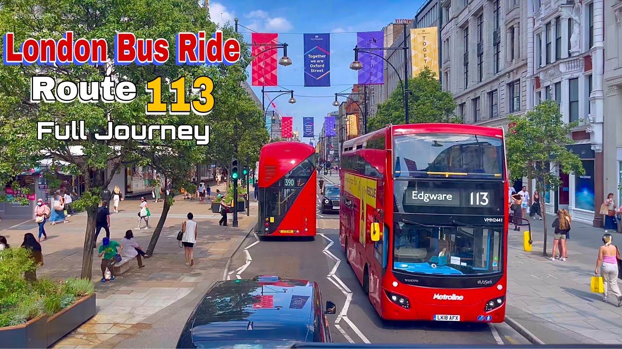London Bus Ride 🇬🇧 Route 113 - Edgware to Oxford Circus | Full Journey