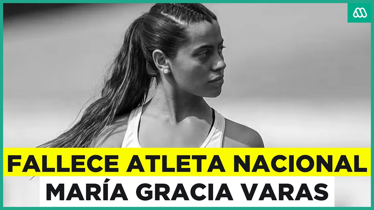 Deporte nacional de luto: Muere la joven atleta chilena Mar&iacute;a Gracia Varas