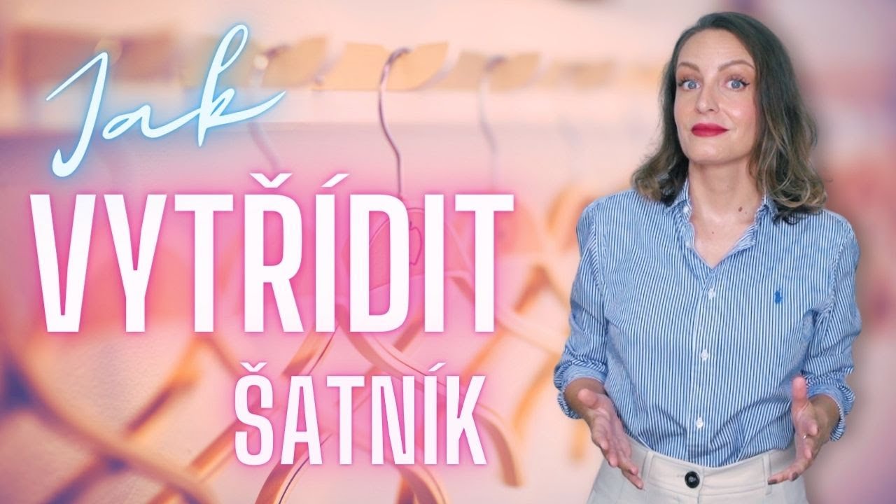 Jak vytřídit šatník | 1. díl | Příprava, co vytřídit a na co se připravit 🤓 |