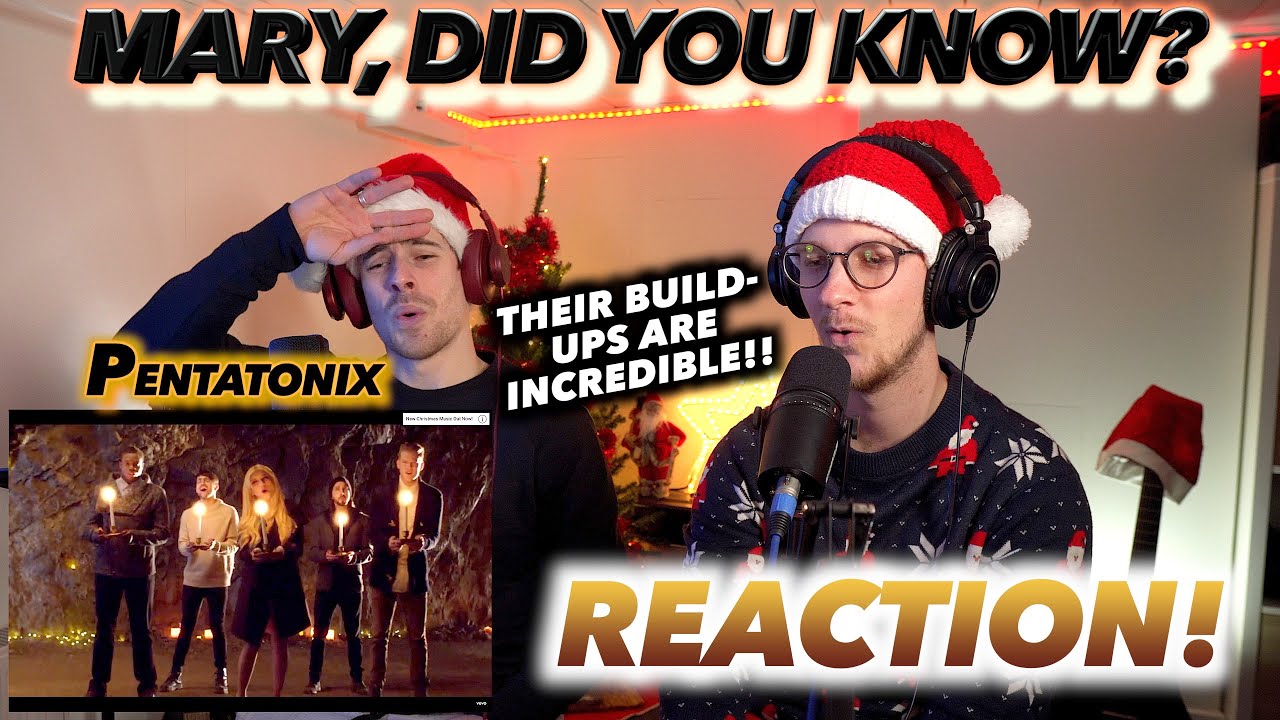 X-mas SPECIAL 5 | Pentatonix - Mary, Did You Know? FIRST REACTION! (THEIR BUILD-UPS ARE INCREDIBLE!)