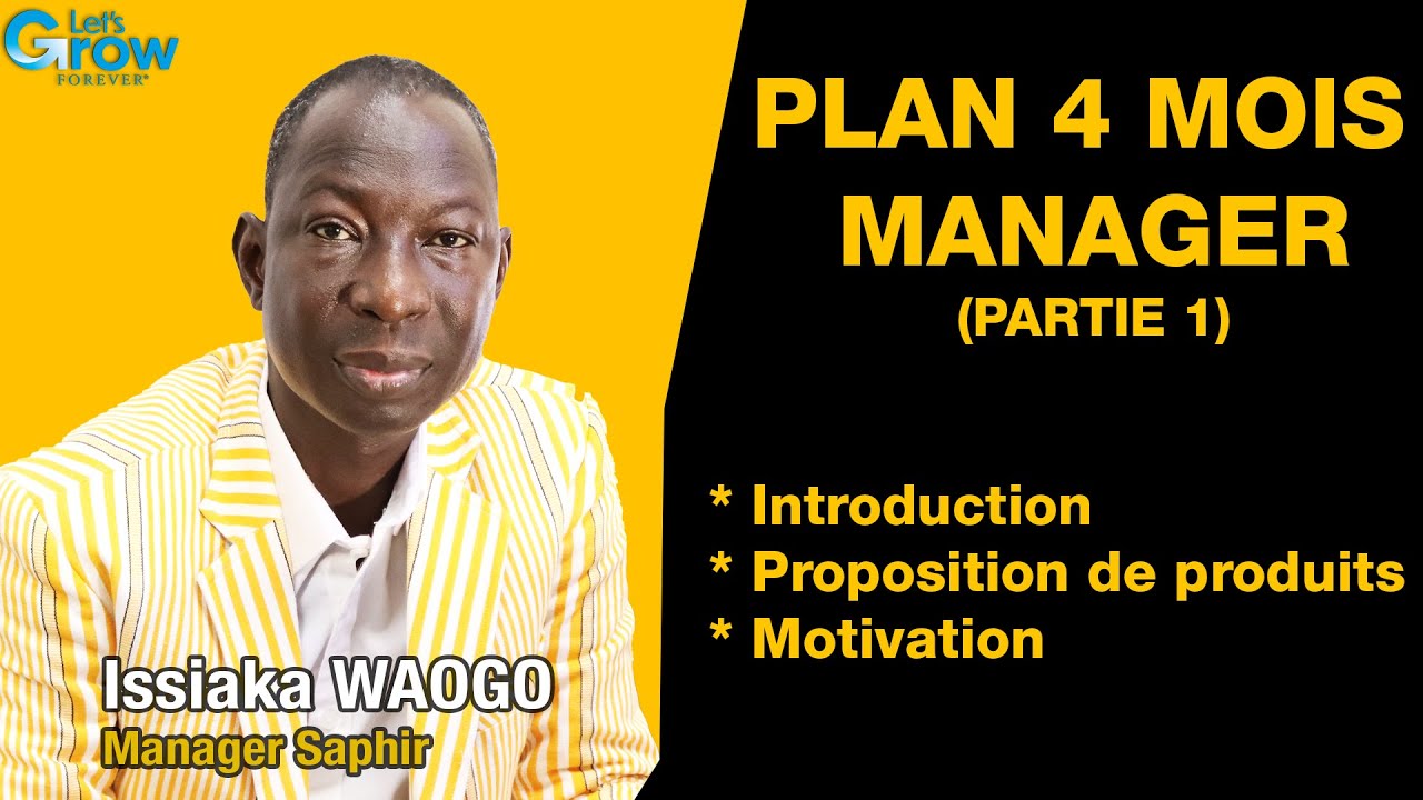 PLAN 4 MOIS MANAGER : Introduction
