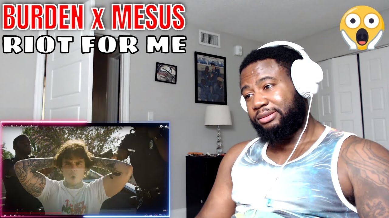WOW! Burden - Riot For Me feat. Mesus | REACTION